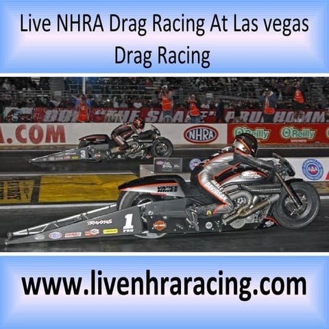 Watching nhra drag racing at las vegas | PPT