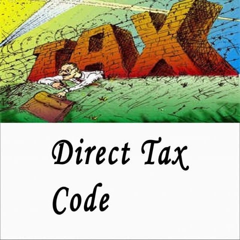 Direct tax code (dtc)