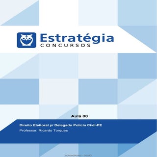 Curso Direito Eleitoral p/ Delegado...