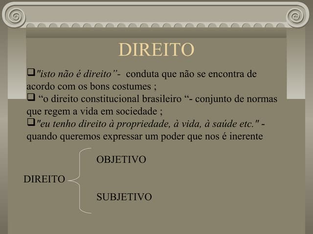 O Que é Direito Objetivo O Que é Direito Objetivo