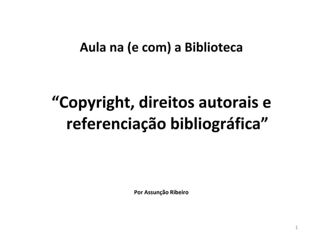 Direitos autorais e referenciação b...