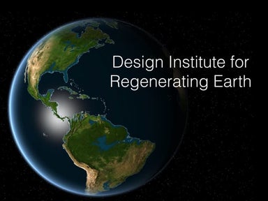 Design Institute for Regenerating the Earth