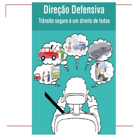 DIREÇÃO DEFENSIVA: CONCEITO, PRINCÍPIOS E APLICAÇÃO | PPT