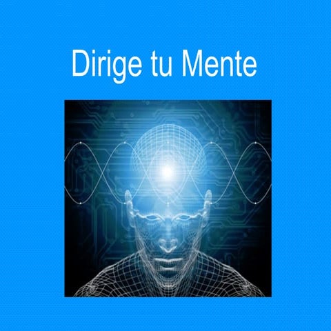 Dirige tu mente