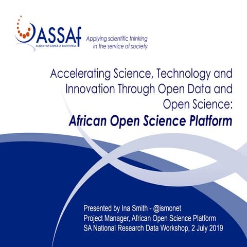 Accelerating Science, Technology and Innovation Through Open Data and Open Sc...