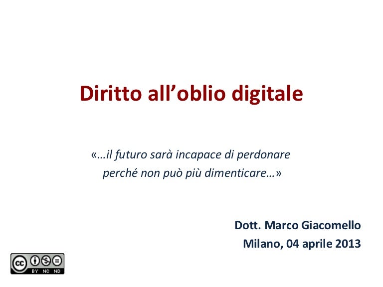 Diritto all'oblio digitale Diritto all'oblio digitale