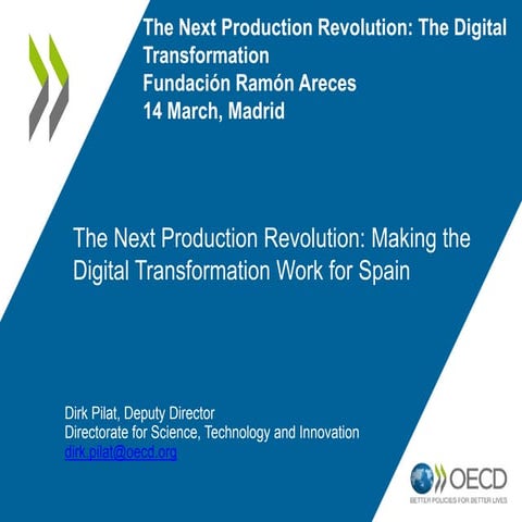 Dirk Pilat-La nueva revolución de la producción: la transformación digital