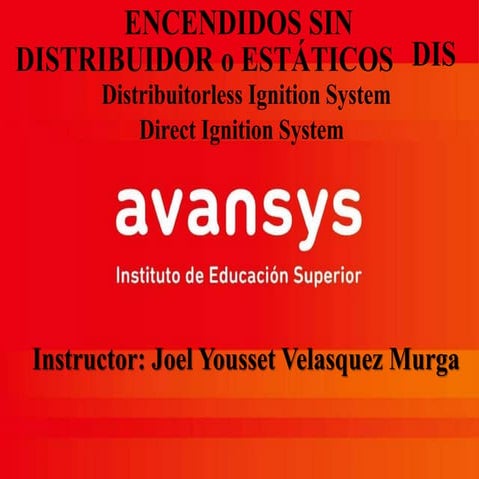 Sistema Encendido Dis