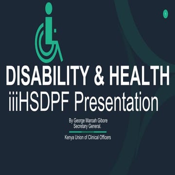Disability and health   kenya union of clinical officers presentation at the ...