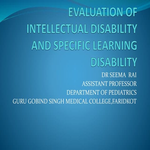 Disability evaluation in intellectual disability and in specific