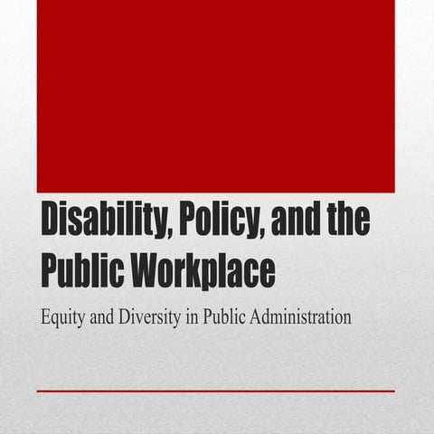 Disability, policy, and the public workplace