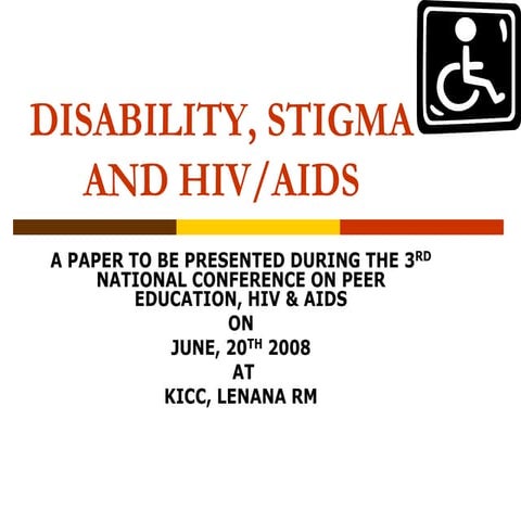 Disability, stigma and hivaids  verity mganga