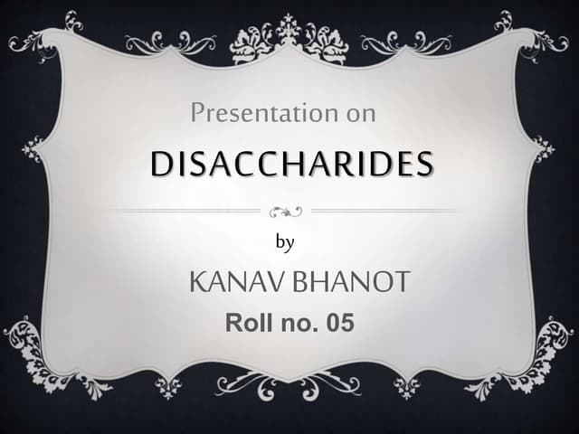 DISACCHARIDES