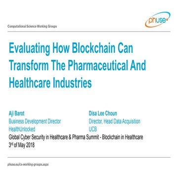 Evaluating How Blockchain Can Transform the Pharmaceutical and Healthcare Ind...