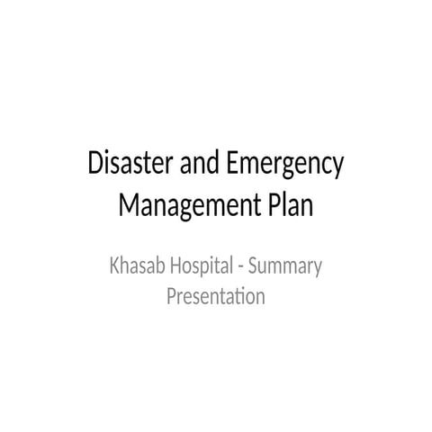 Disaster Emergency Plan Summary In A Hospital Pptx