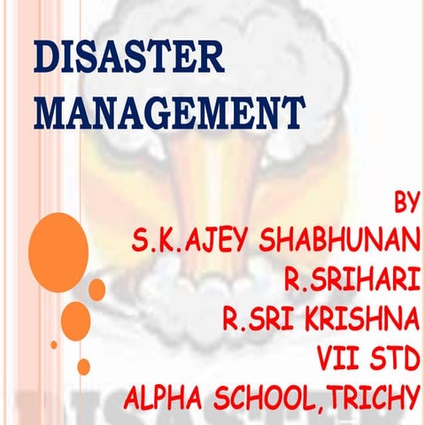 Disaster management
