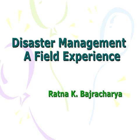 Disaster management