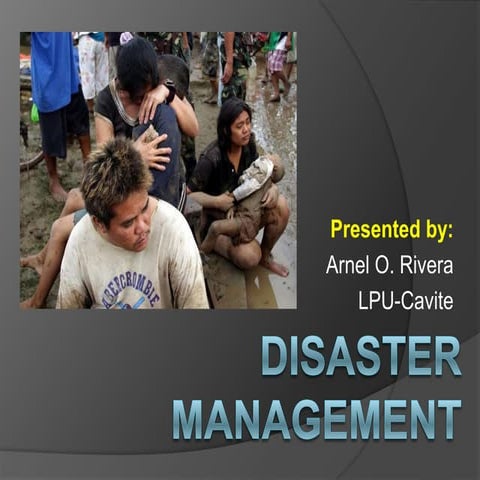 Disaster management