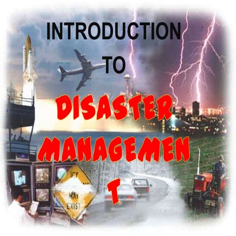 Disaster management