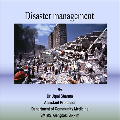 Disaster management