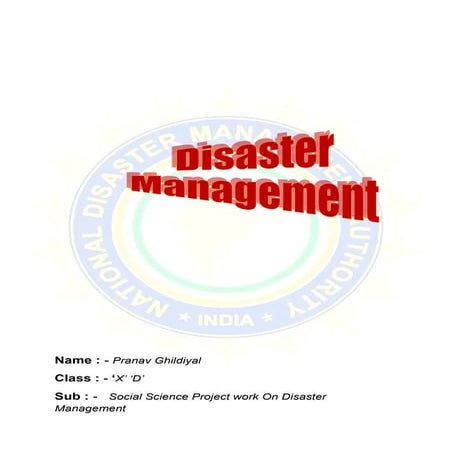A Report On Disaster Management