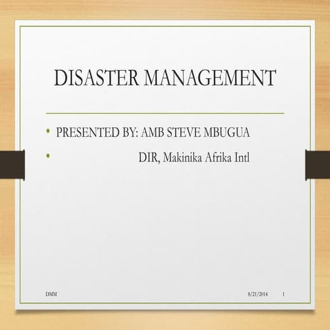 Disaster management