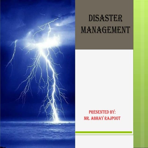 Disaster management