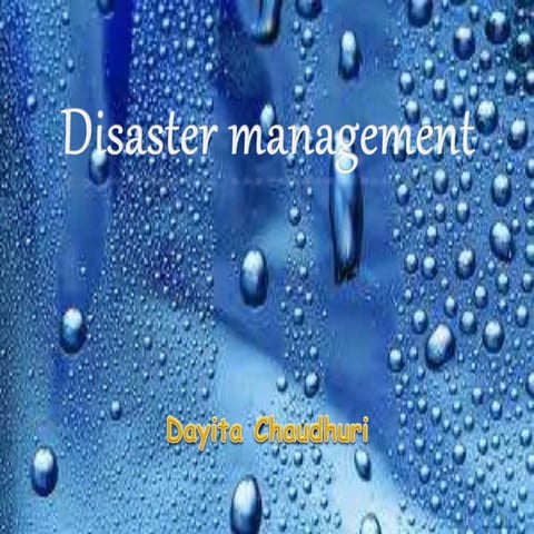 Disaster management