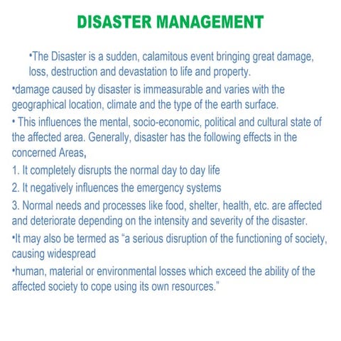 DISASTER MANAGEMENT it is to verify and to project