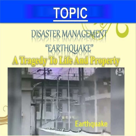 Disaster Management Earthquake by ujjwal patel