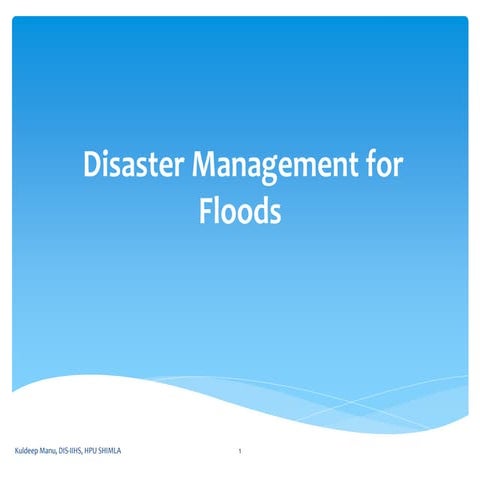 Disaster management for floods
