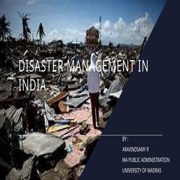 Disaster management in India by Aravindsamy R.pptx