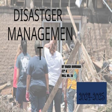 disaster management ppt by vansh khurana 9th a.pptx