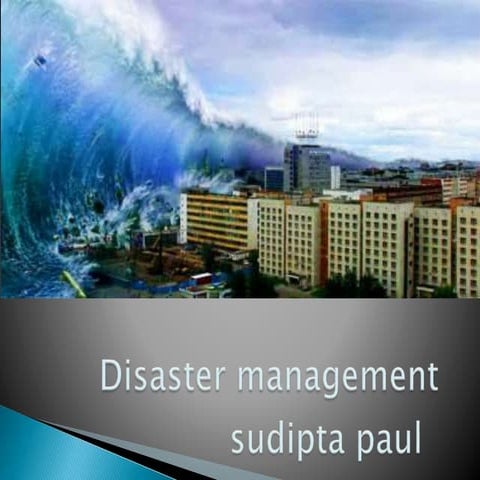 Disaster  management slide show