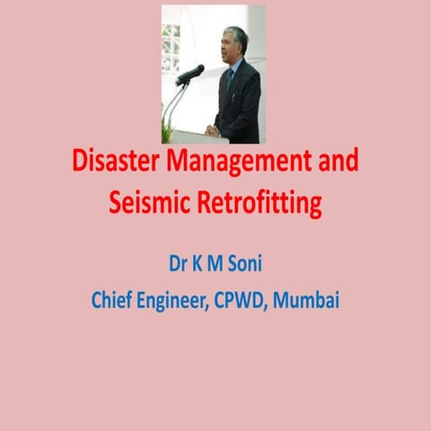 Disaster management and seismic retrofitting | PPTX