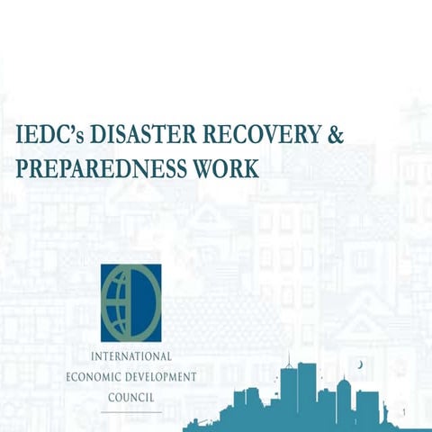 IEDC's Disaster Recovery & Preparedness Work