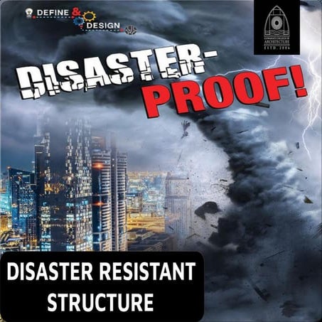 Disaster resistant structure 
