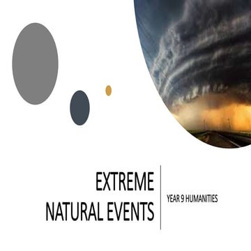 HUMANITIES YEAR 9: EXTREME NATURAL EVENTS