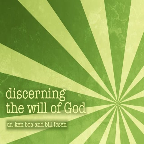 Discerning the Will of God | KEY