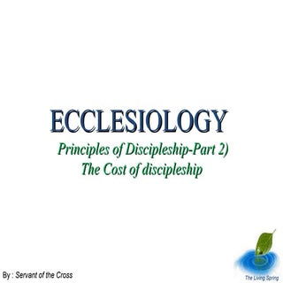 Ecclesiology Part 4  -  Discipleshi...