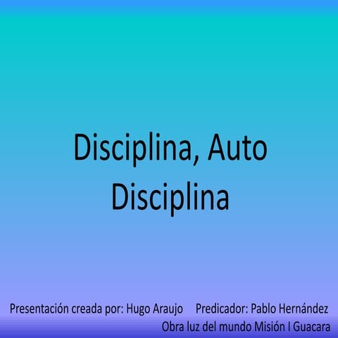 Disciplina, auto disciplina