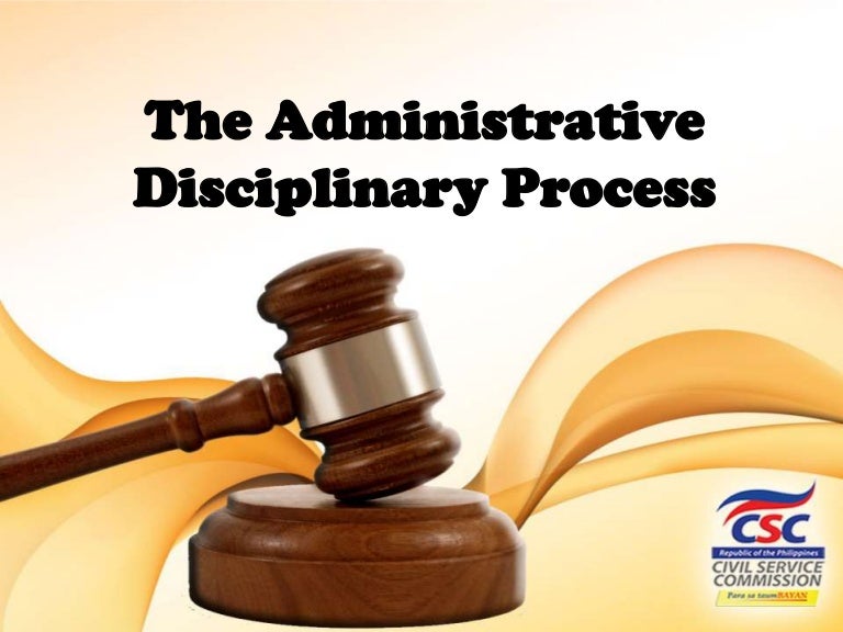 The Administrative Disciplinary Process in the Philippine Civil Servi…