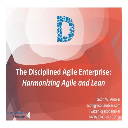 The Disciplined Agile Enterprise: Harmonizing Agile and Lean