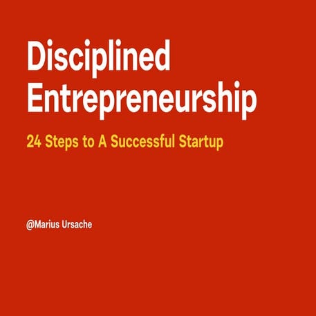 The Future of Startups: Disciplined Entrepreneurship #FutureOf #startups #ent...