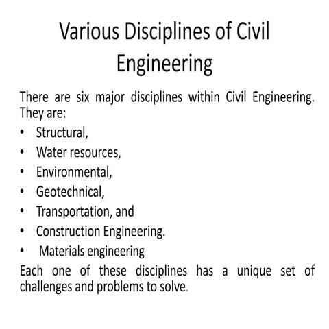 Various disciplines of civil engineering