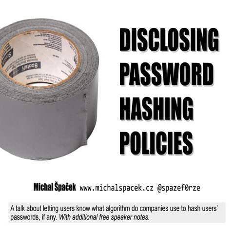 Disclosing password hashing policies