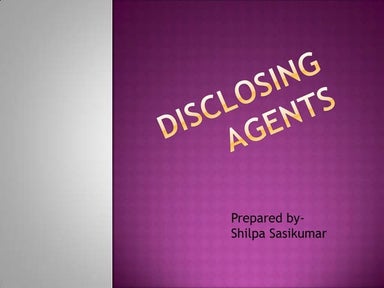 Disclosing agents