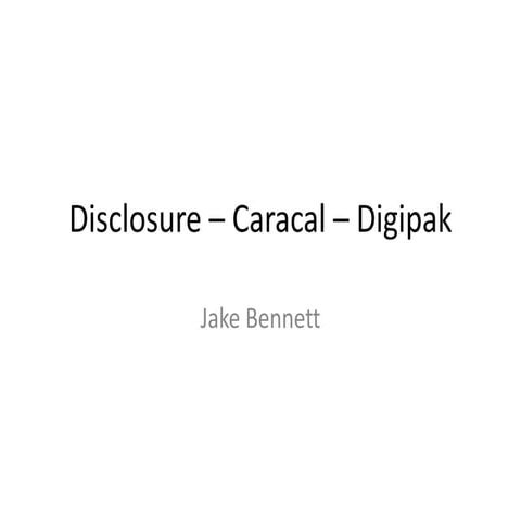 Disclosure – Caracal – Digipak
