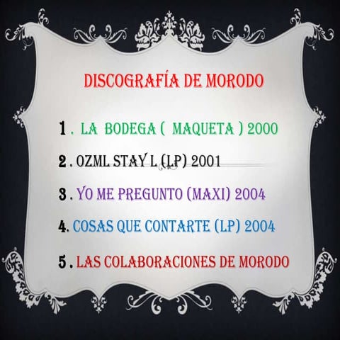 Discografía de morodo | PPTX