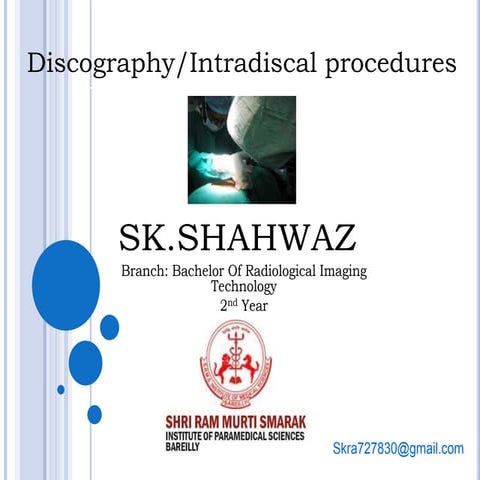 Discograpgy (intradiscal procedure)